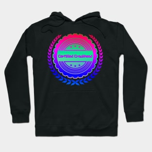 Certified Crackhead Hoodie